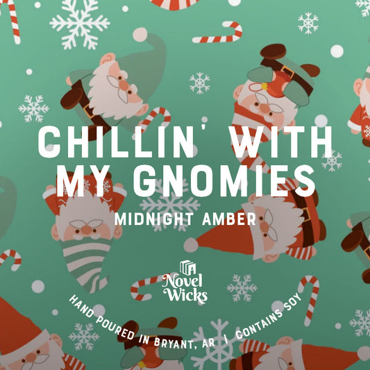 Chilling with my Gnomies