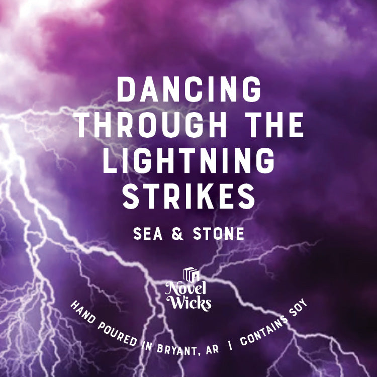 Dancing through the Lightning Strikes