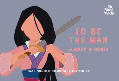 I'd Be the Man Disney Princess Candle