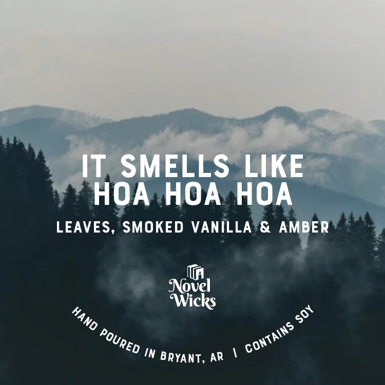 It Smells Like Hoa Hoa Hoa