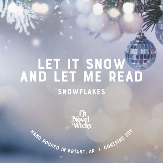 Let it Snow & Let Me Read