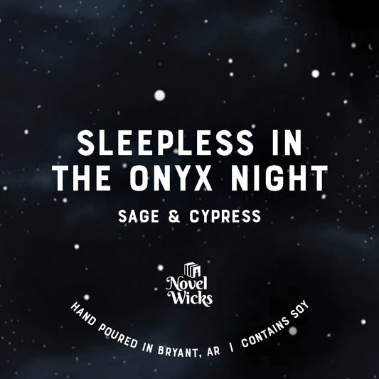 Sleepless in the Onyx Night