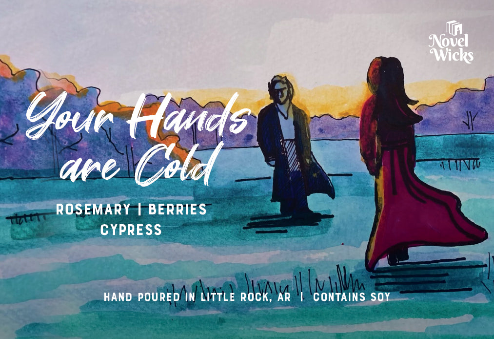 Your Hands are Cold Candle